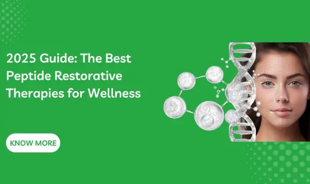 2025 Guide: The Best Peptide Restorative Therapies for Wellness
