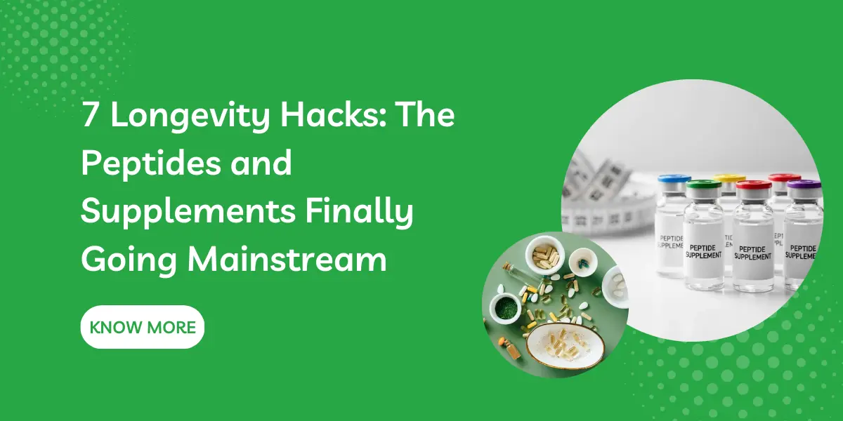 7 Longevity Hacks: The Peptides and Supplements Finally Going Mainstream