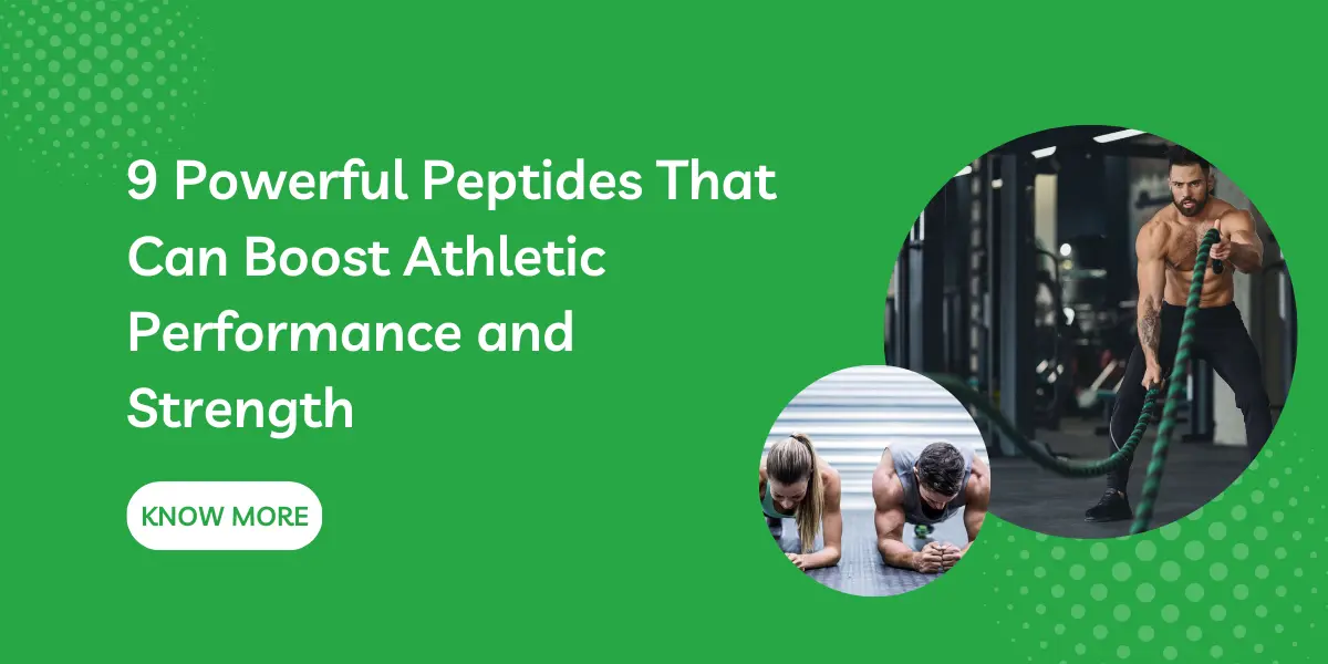 9 Powerful Peptides That Can Boost Athletic Performance and Strength
