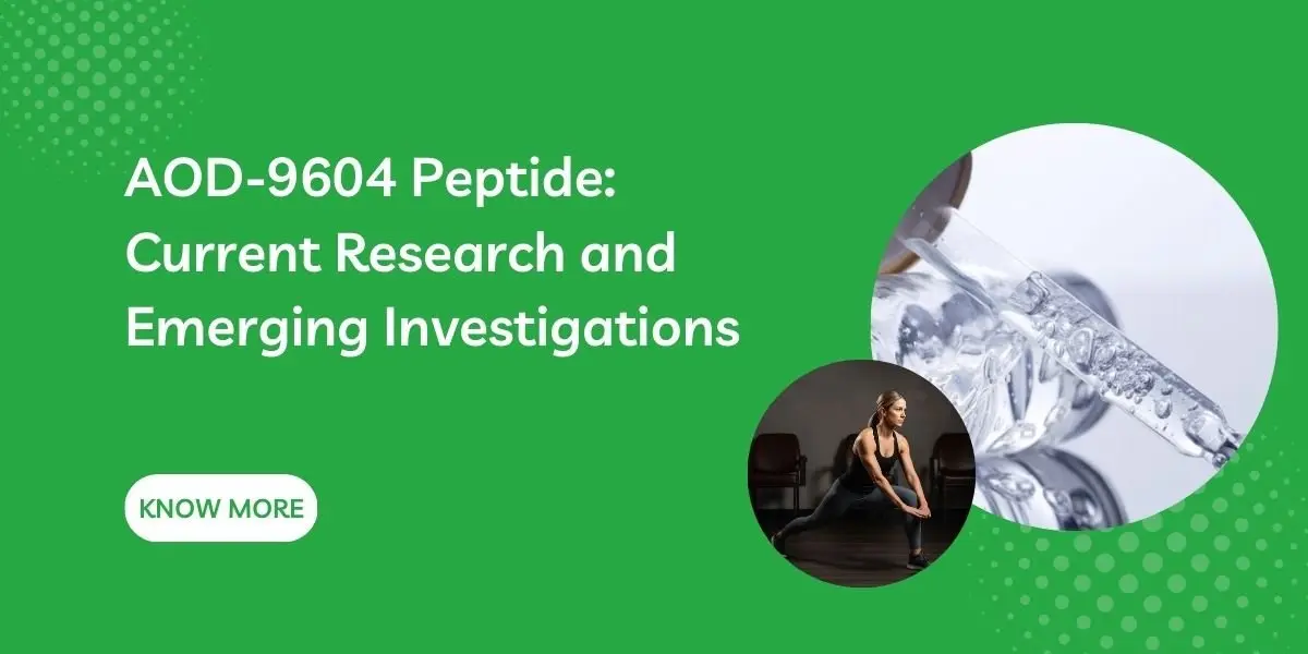 AOD-9604 Peptide: Current Research and Emerging Investigations