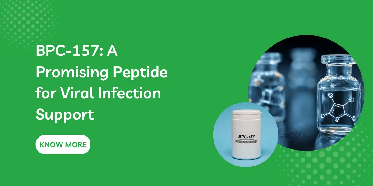 BPC-157: A Promising Peptide for Viral Infection Support
