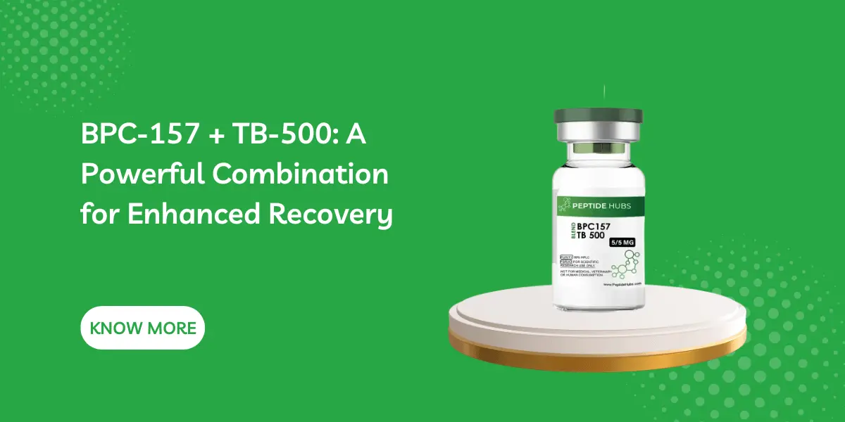 BPC-157 + TB-500: A Powerful Combination for Enhanced Recovery