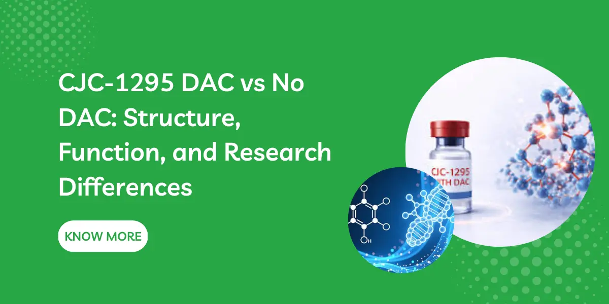 CJC-1295 DAC vs No DAC: Structure, Function, and Research Differences