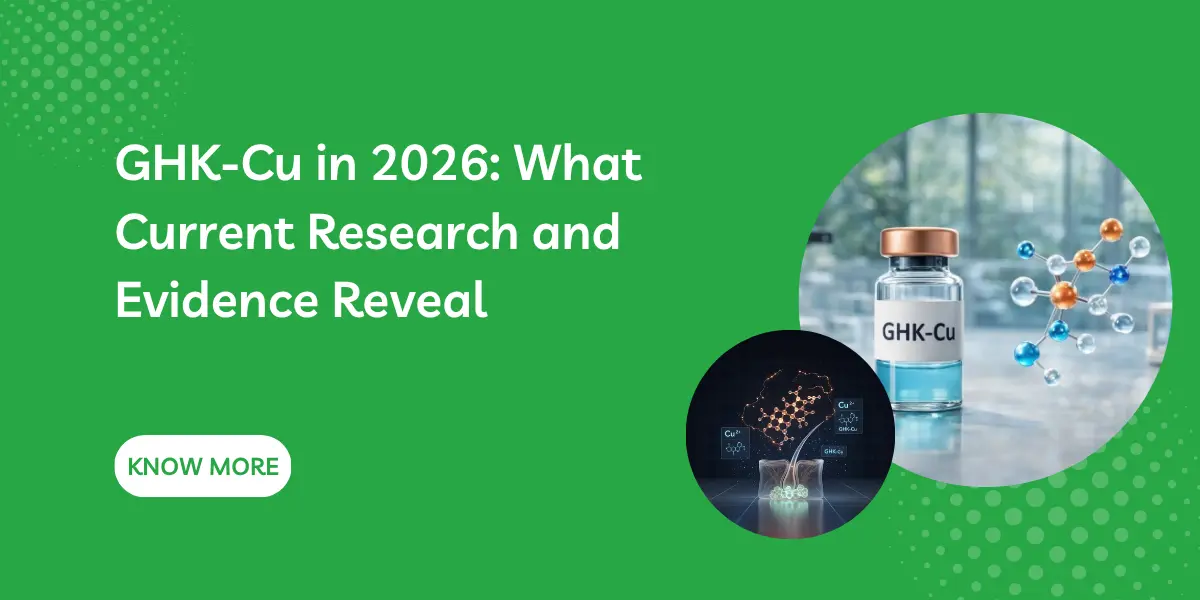 GHK-Cu in 2026: What Current Research and Evidence Reveal