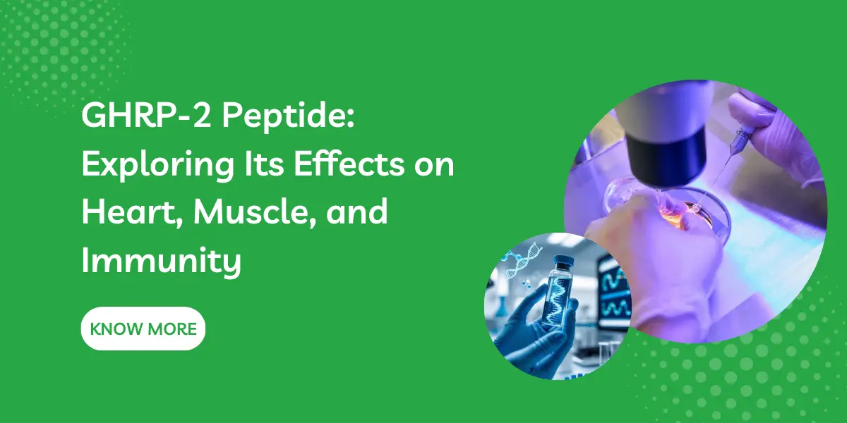 GHRP-2 Peptide: Exploring Its Effects on Heart, Muscle, and Immunity