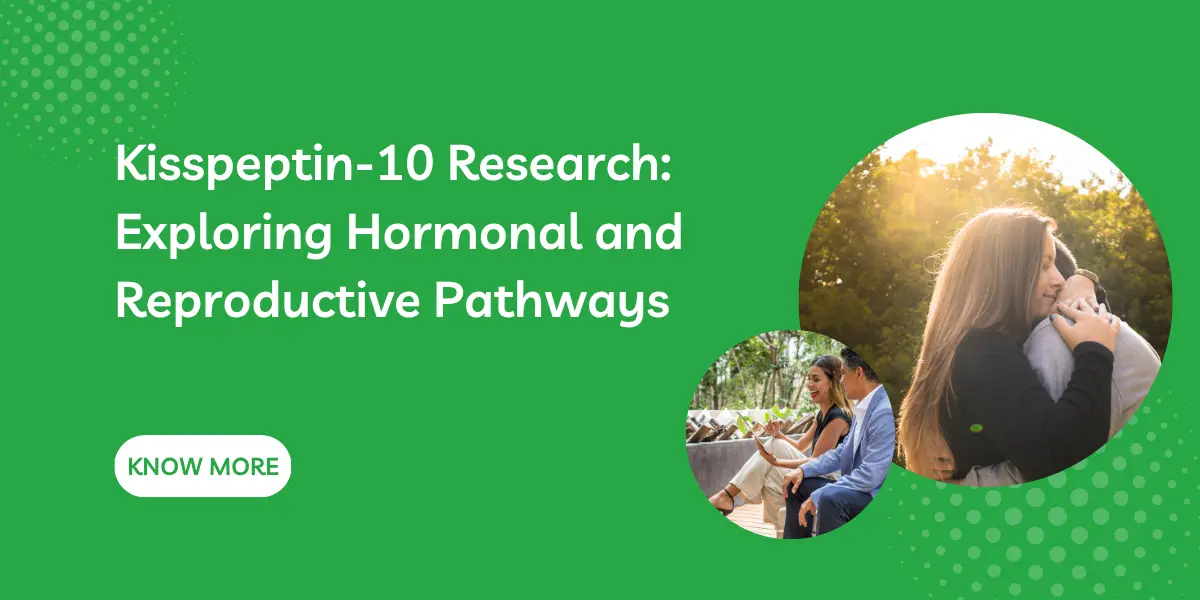 Kisspeptin-10 Research: Exploring Hormonal and Reproductive Pathways