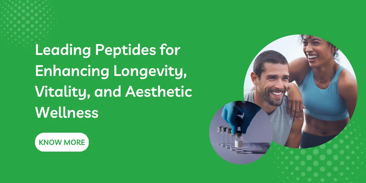 Leading Peptides for Enhancing Longevity, Vitality, and Aesthetic Wellness