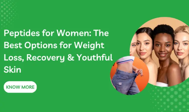 Peptides for Women: The Best Options for Weight Loss, Recovery & Youthful Skin