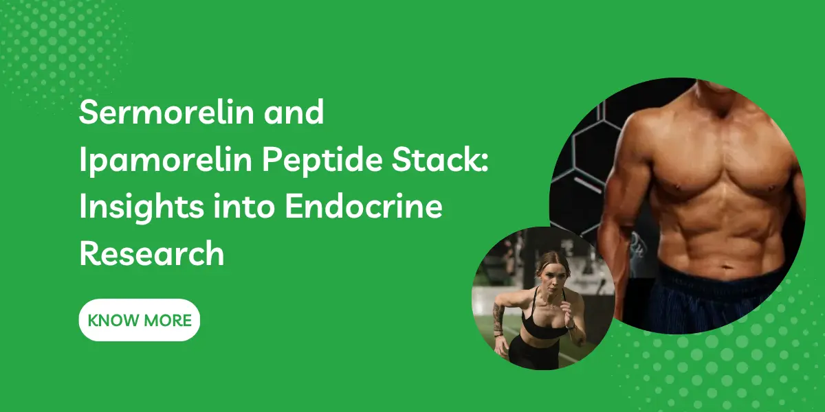Sermorelin and Ipamorelin Peptide Stack: Insights into Endocrine Research