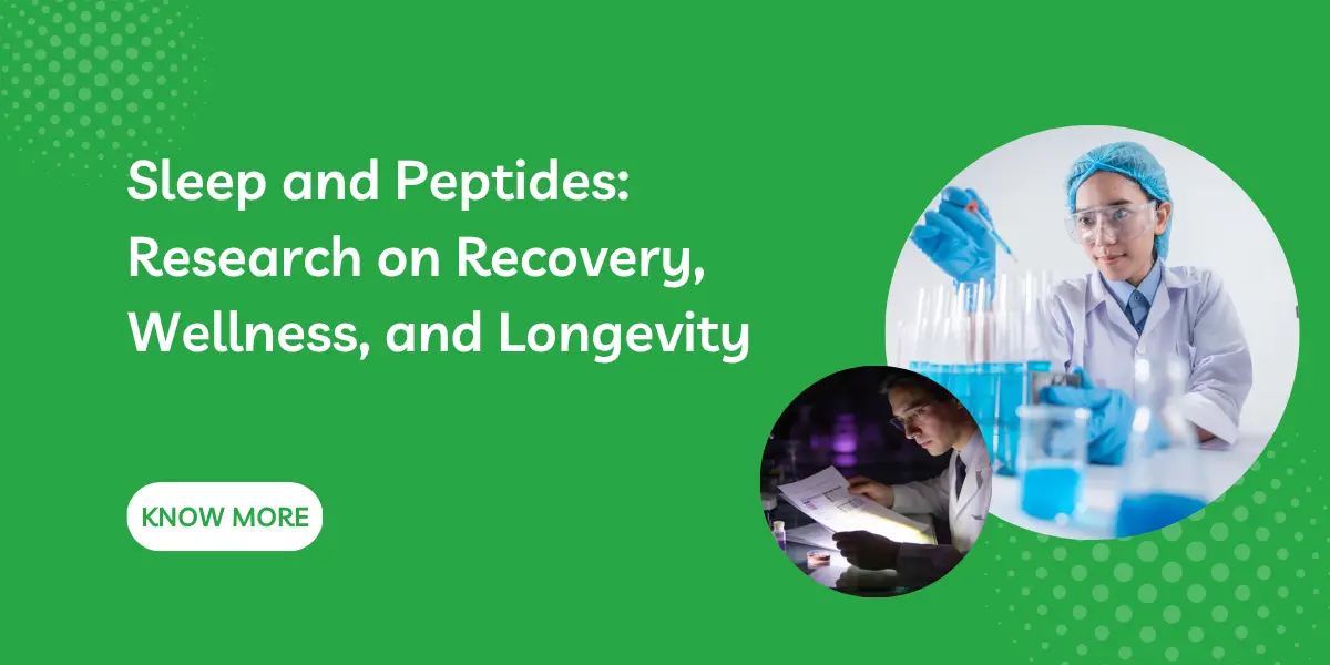 Sleep and Peptides: Research on Recovery, Wellness, and Longevity