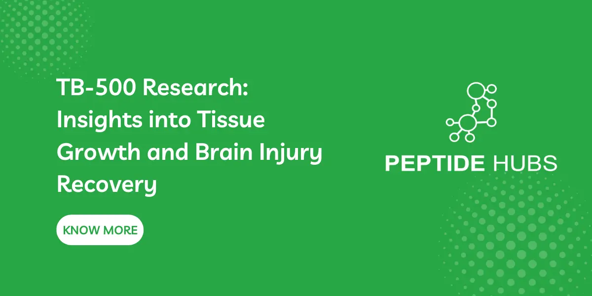 TB-500 Research: Insights into Tissue Growth and Brain Injury Recovery