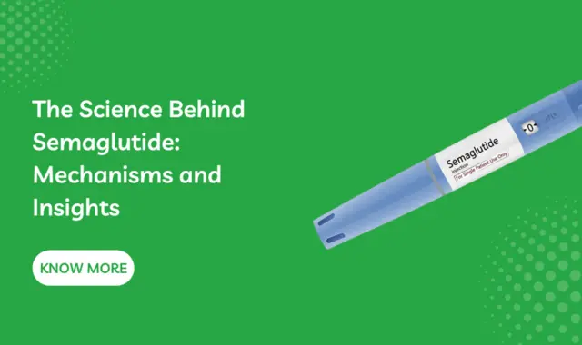The Science Behind Semaglutide: Mechanisms and Insights